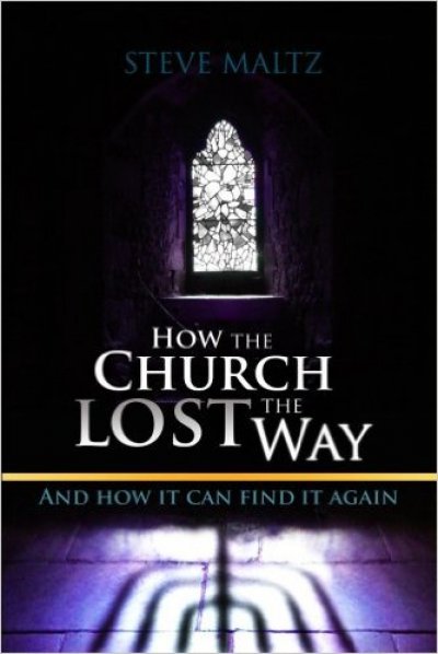Review: How the Church Lost The Way...and How it Can Find it Again