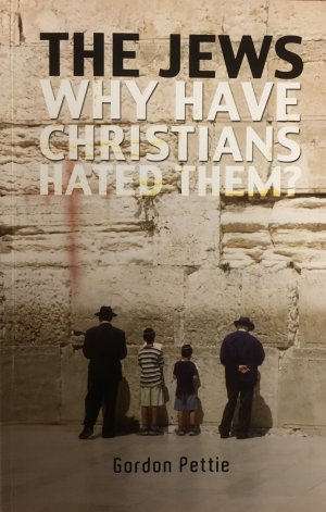 Review: The Jews: Why Have Christians Hated Them?