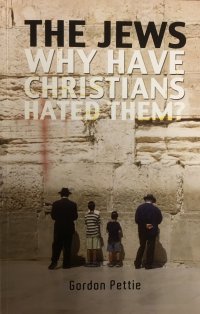 Review: The Jews: Why Have Christians Hated Them?