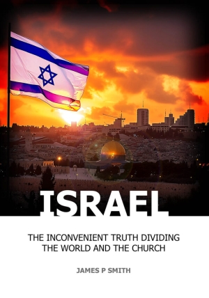 Review: Israel – The Inconvenient Truth Dividing The World And The Church