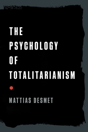 Review: The Psychology of Totalitarianism
