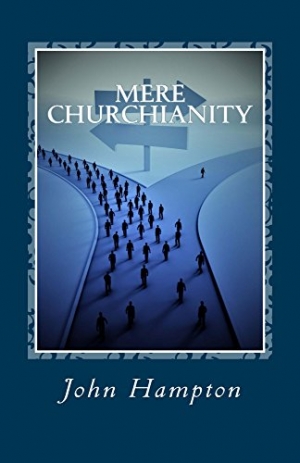 Review: Mere Churchianity