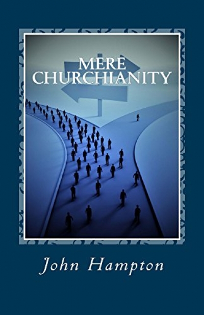 Review: Mere Churchianity
