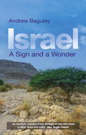 Review: Israel: A Sign and a Wonder