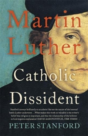 Review: Martin Luther, Catholic Dissident