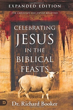 Review: Celebrating Jesus in the Biblical Feasts