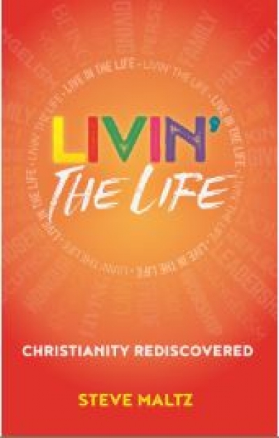 Paul Luckraft reviews ‘Livin’ the Life’ by Steve Maltz