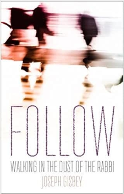 Review: Follow: Walking in the Dust of the Rabbi