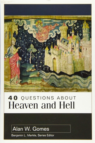 Review: 40 Questions about Heaven and Hell