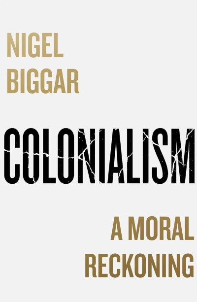 Review: &#039;Colonialism: A Moral Reckoning’